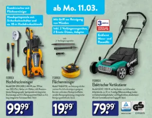 Angebot für FERREX Flächenreiniger und FERREX Elektrischer Vertikutierer bei ALDI Nord ab dem 11. März. Der Flächenreiniger für 19,99 € ist geeignet für Hochdruckreiniger und verfügt über Bürsten zur Vermeidung von Spritzreflexen, inklusive 2 Verlängerungsrohren und Adapter. Der Vertikutierer für 79,99 € hat eine Arbeitsbreite von 37 cm, 5-stufige Höhenverstellung, Sicherheitsbügelschalter, Klappfunktion und einen 45-Liter-Sammelbeutel. Beide Geräte sind TÜV Rheinland zertifiziert.